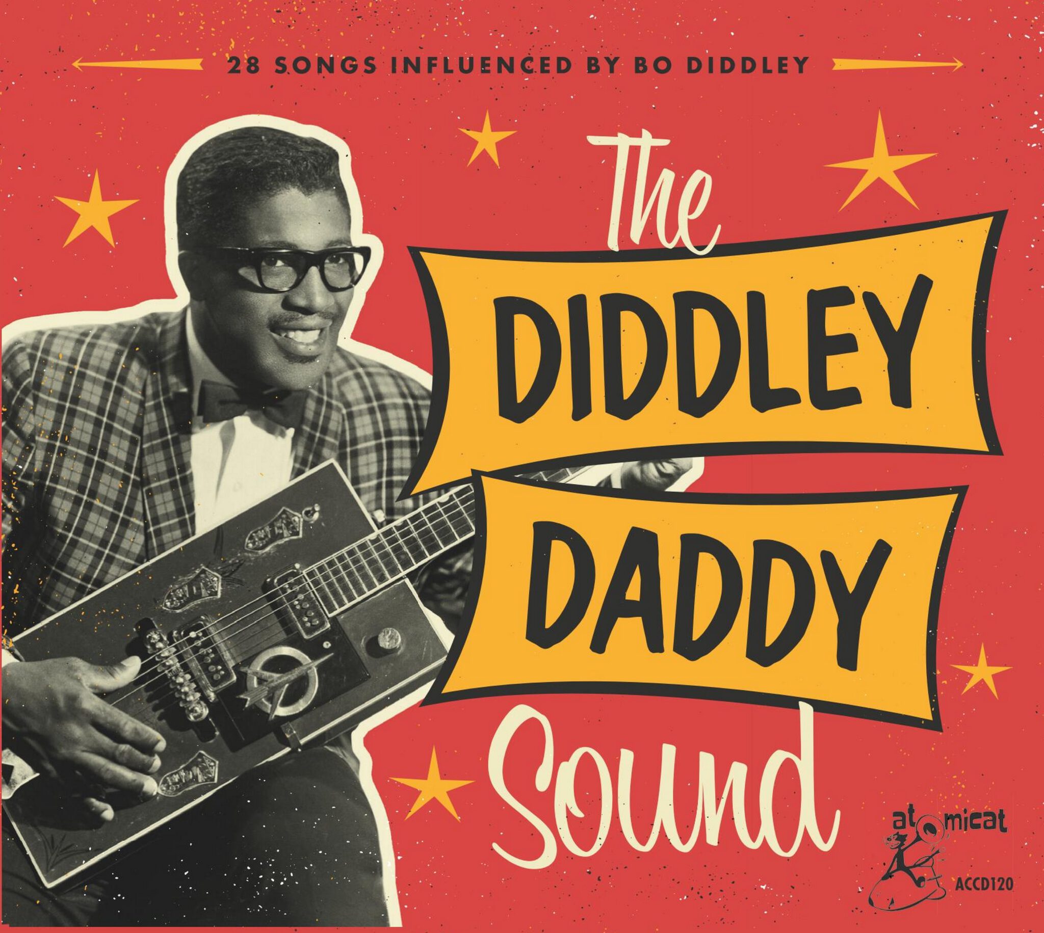 The Diddley Daddy Sound - 28 Songs Inspired By Bo Diddley