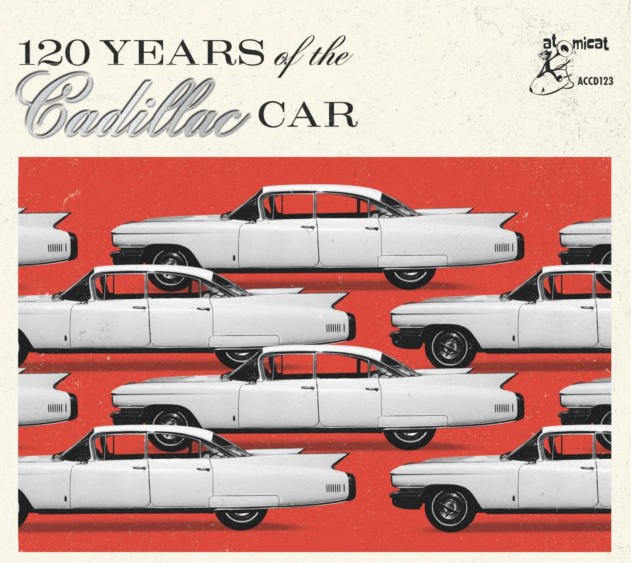 Various Artists - 120 Years Of The Cadillac Car