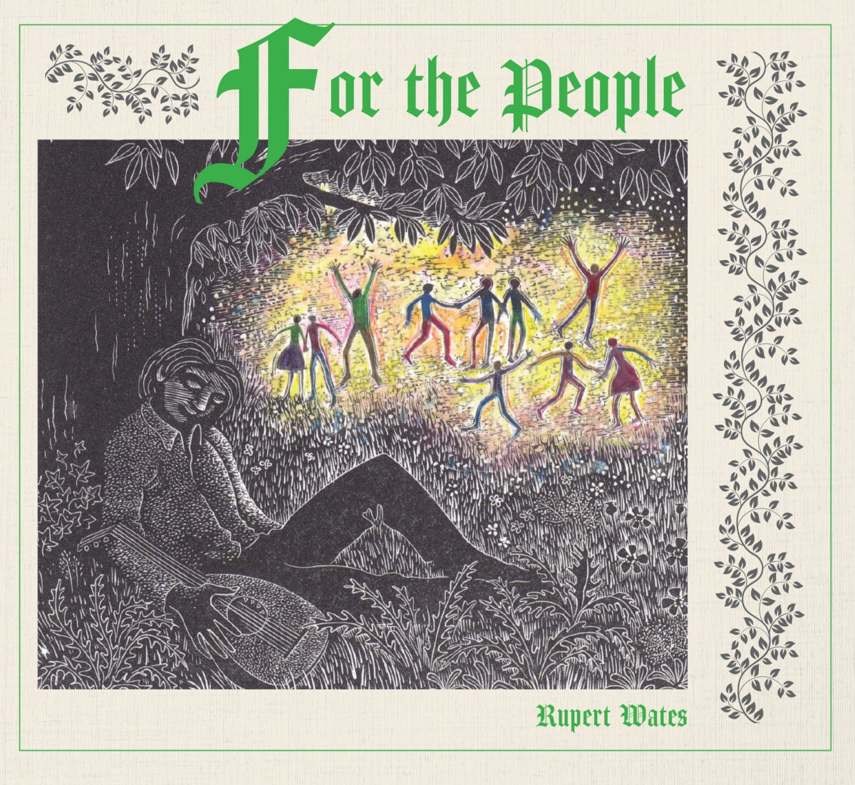 Rupert Wates - For The People