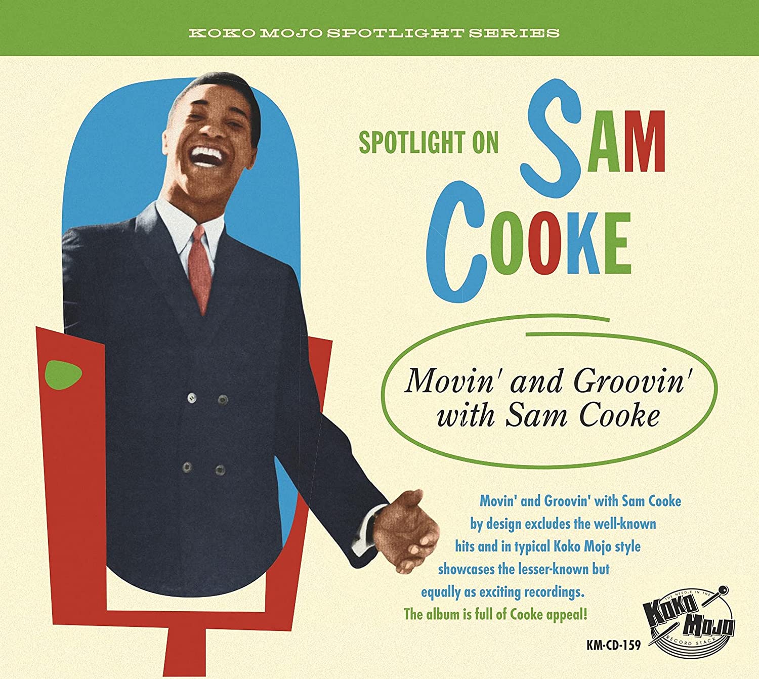 Sam Cooke Spotlight On Sam Cooke - Movin’ And Groovin’ With Sam Cooke