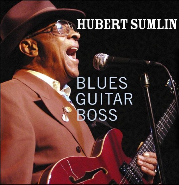 Hubert Sumlin - Blues Guitar Boss