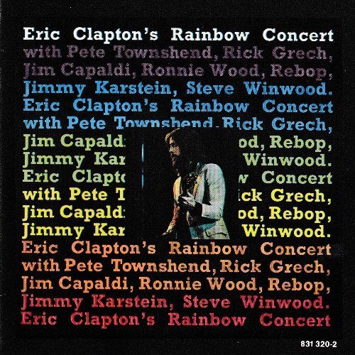 Eric Clapton - Eric Clapton's Rainbow Concert