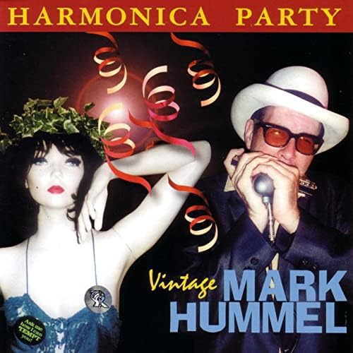 Mark Hummel - Harmonica Party