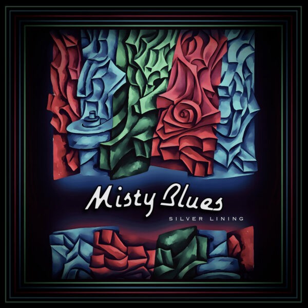 Misty Blues - Silver Lining