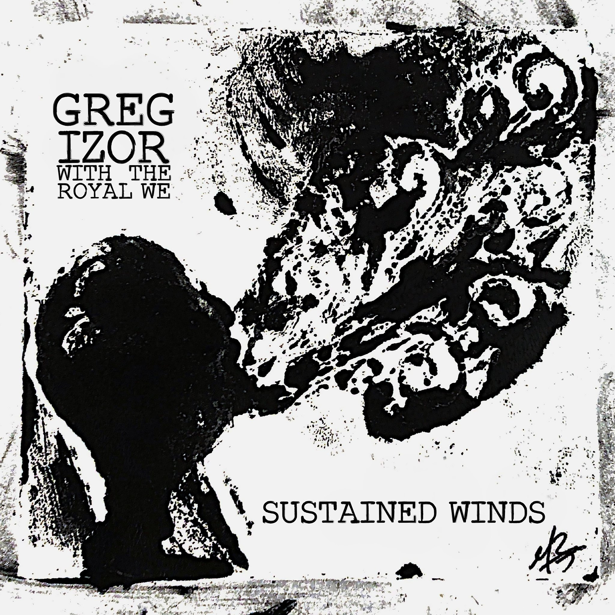 Greg Izor and the Royal We – Sustained Winds