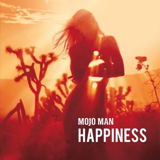 Mojo Man - Happiness