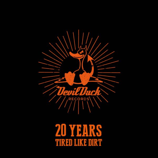 Various Artists 20 Years – Tired Like Dirt