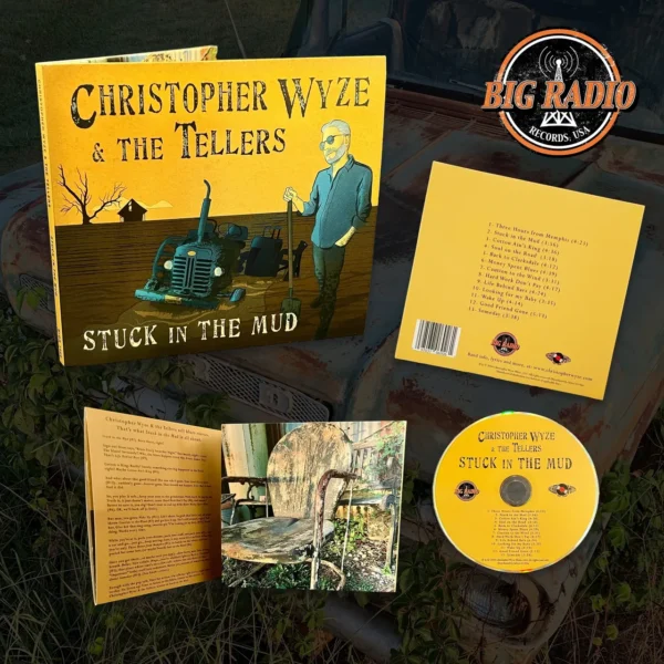 Christopher Wyze & The Tellers - Stuck In The Mud - banner