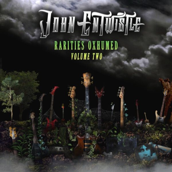 John Entwistle - Rarities Oxhumed - Volume 2