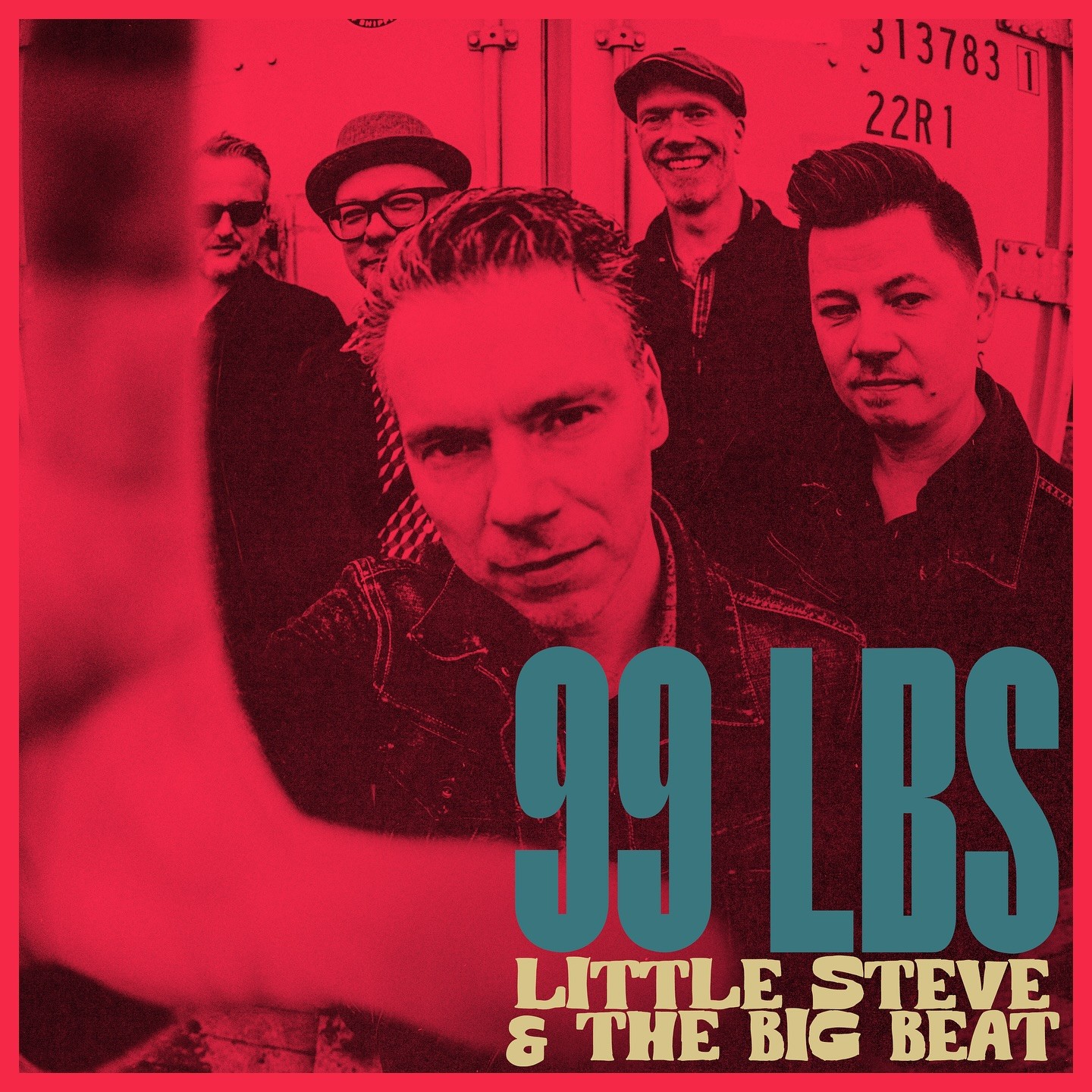 Little Steve & The Big Beat - 99 LBS