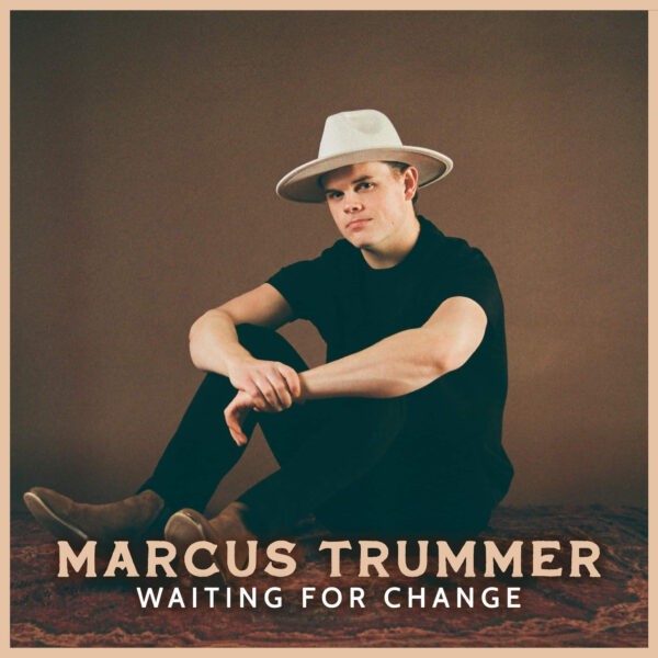 Marcus Trummer - Waiting For Change