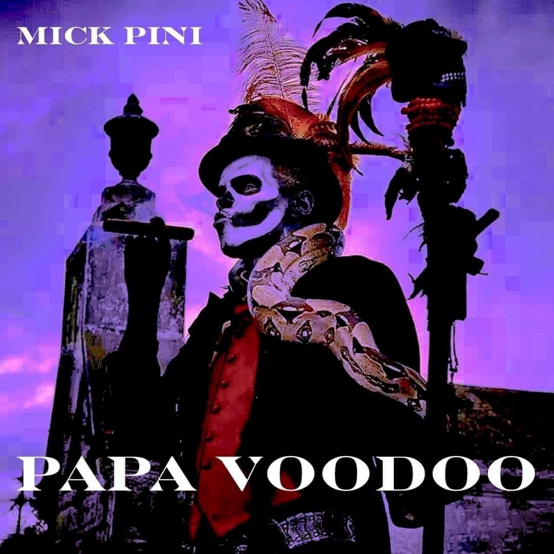 Mick Pini - Papa Voodoo