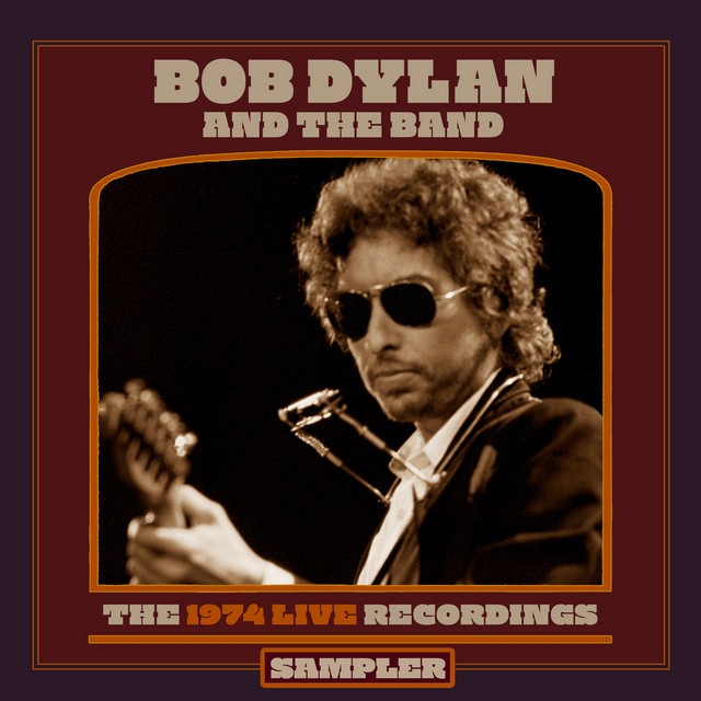 Bob Dylan And The Band - The 1974 Live Recordings (Sampler)