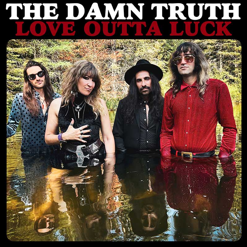 The Damn Truth - Love Outta Luck