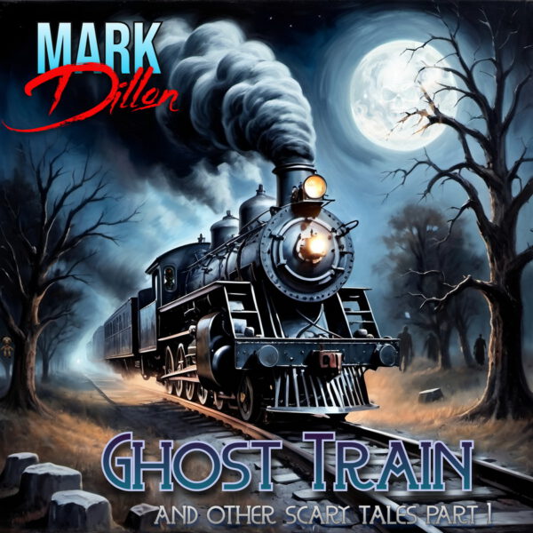 Mark Dillon - Ghost Train