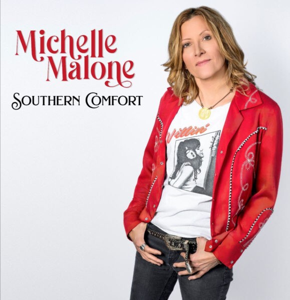 Michelle Malone - Southern Comfort