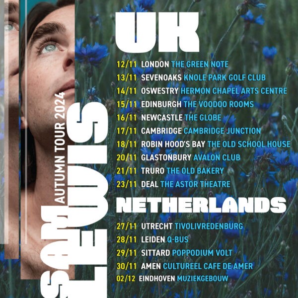 Sam Lewis - Autumn 2024 UK & Netherlands Tour flyer