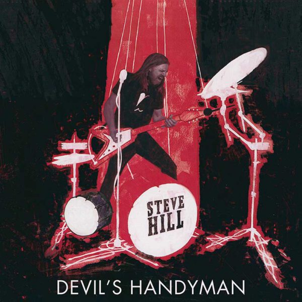 Steve Hill - Devil's Handyman