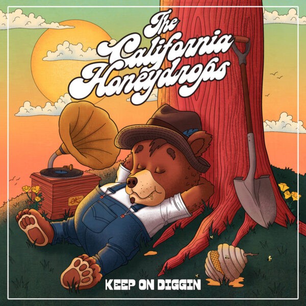 The California Honeydrops – Keep On Diggin’