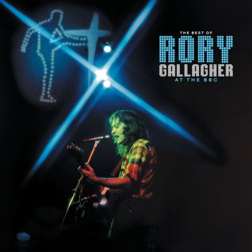 Rory Gallagher – The Best Of Rory Gallagher At The BBC