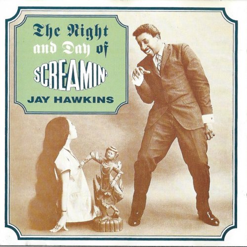 Screamin' Jay Hawkins - The Night And Day Of Screamin' Jay Hawkins 