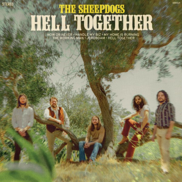 The Sheepdogs - Hell Together