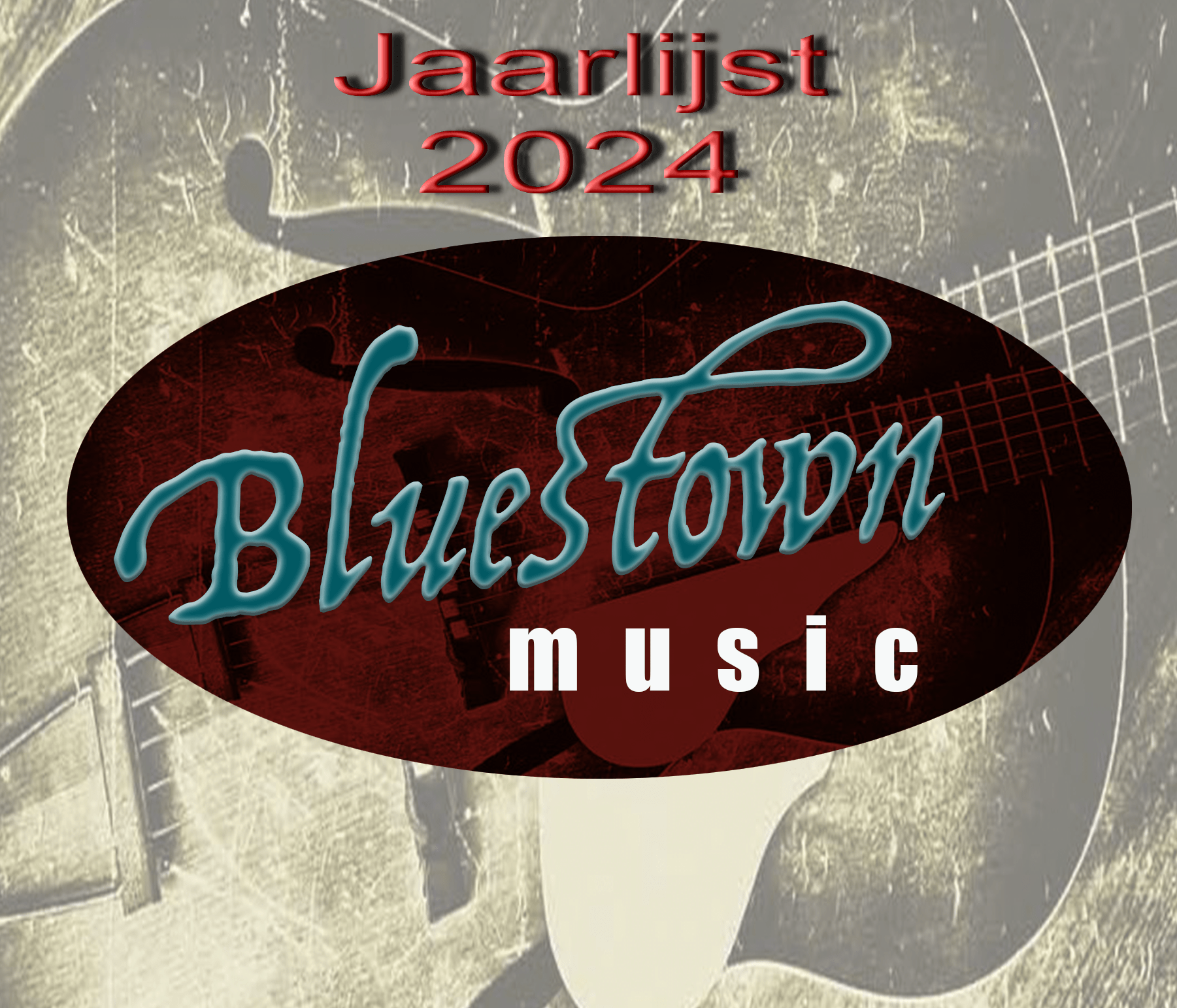 Bluestown Music - Jaarlijst 2024