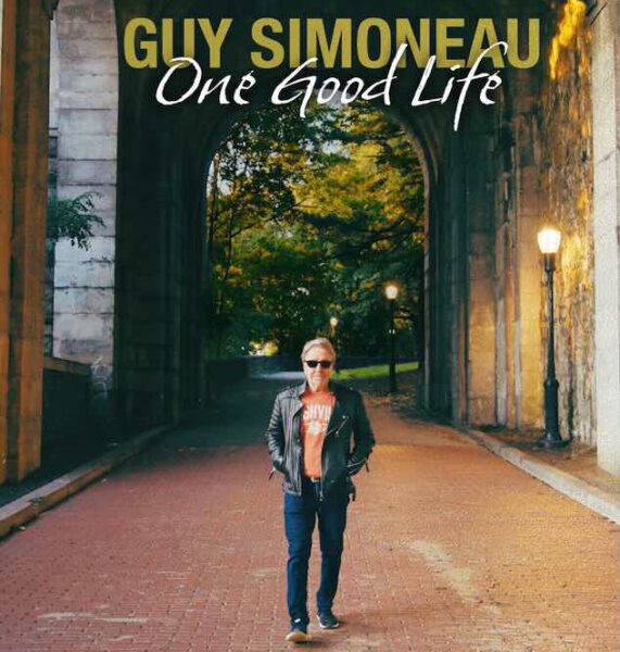 Guy Simoneau - One Good LIfe