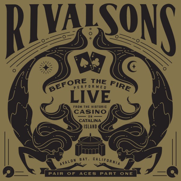 Rival Sons - Pair Of Aces Part One