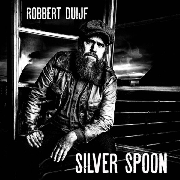 Robbert Duijf Band - Silver Spoon