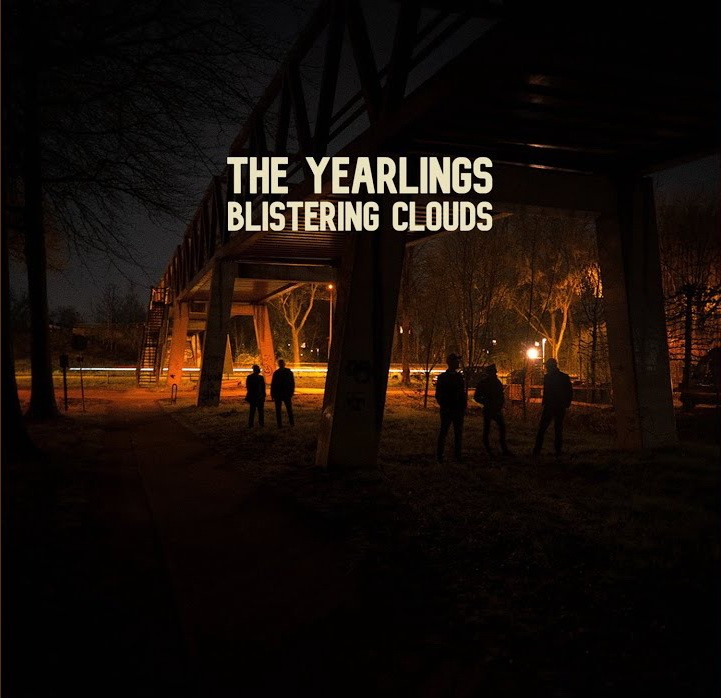 The Yearlings - Blistering Clouds