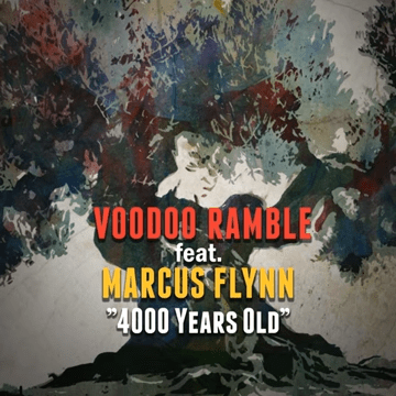 Voodoo Ramble - 4000 Years Old