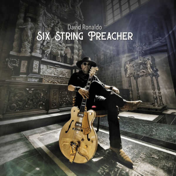 David Ronaldo - Six String Preacher