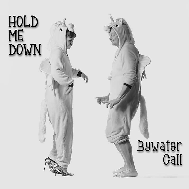 Bywater Call - Hold Me Down