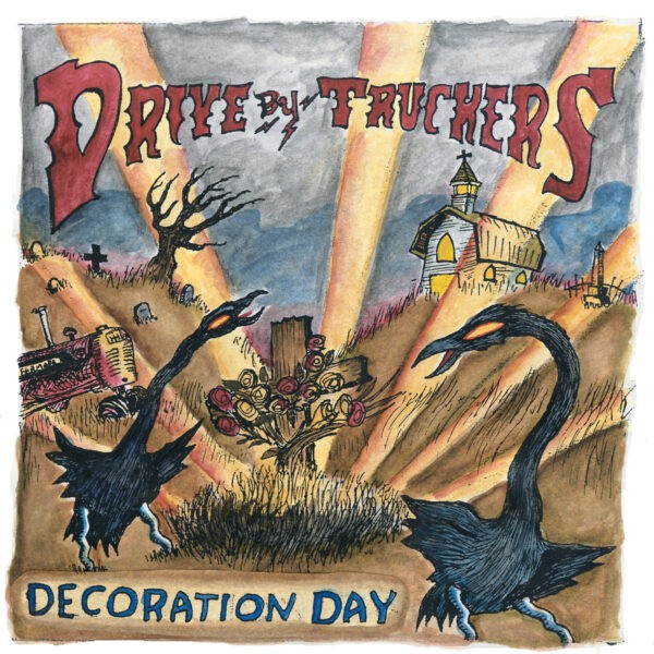 Drive-By Truckers - The Definitive Decoration Day