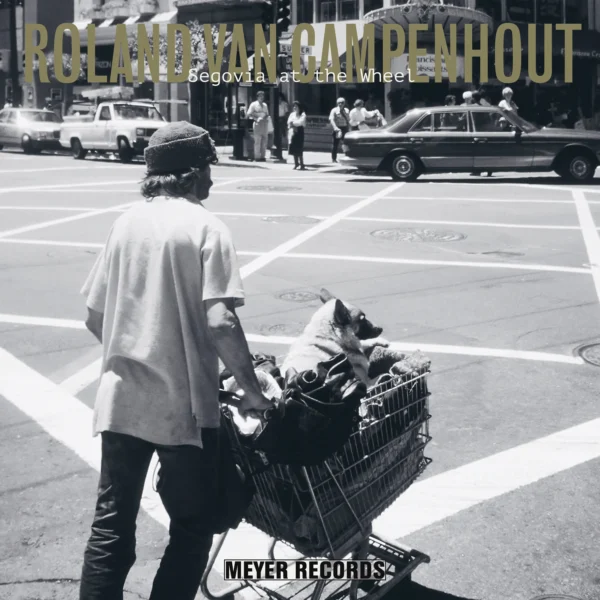 Roland Van Campenhout - Segovia At The Wheel