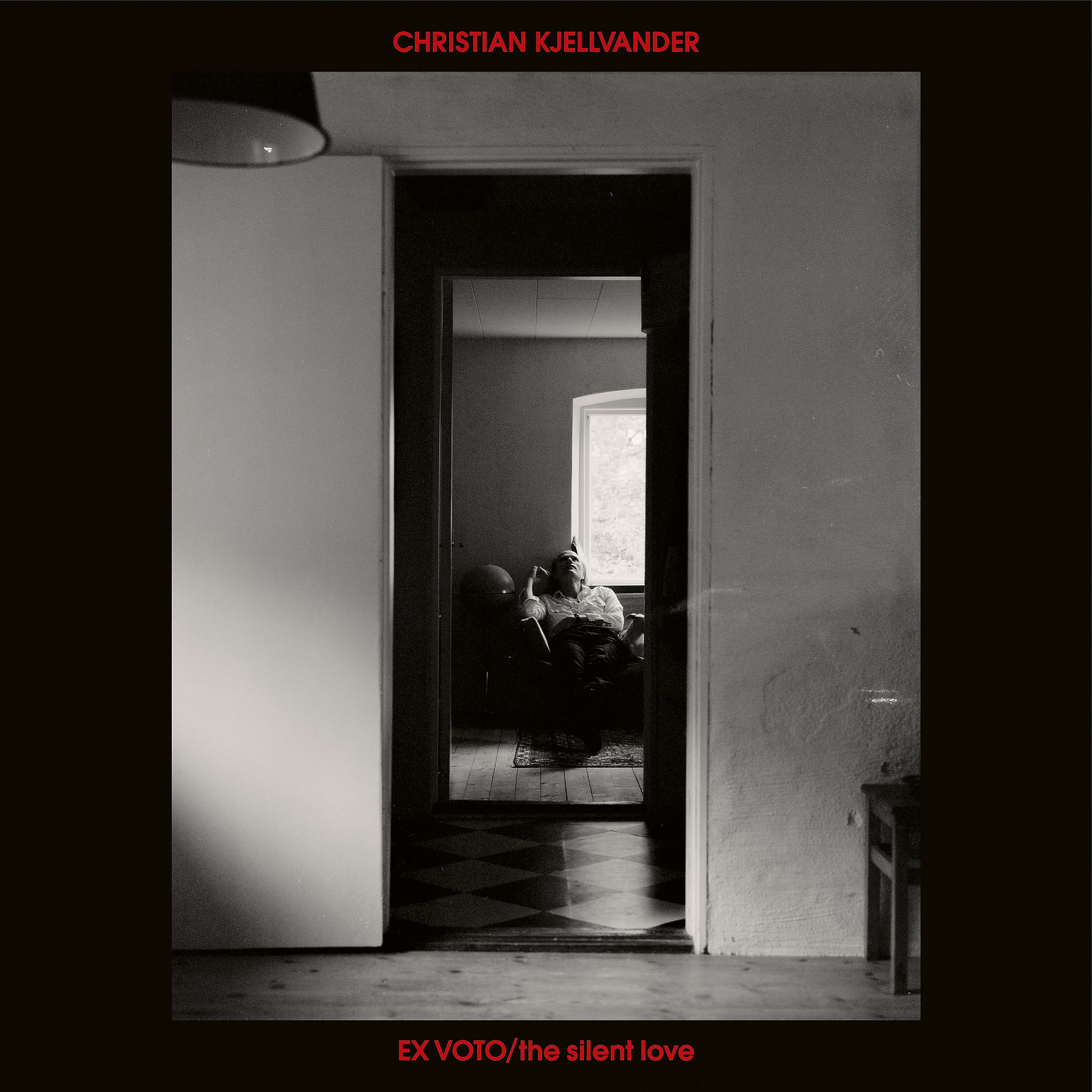 Christian Kjellvander - Ex Voto The Silent