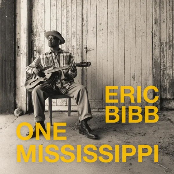 Eric Bibb – One Mississippi