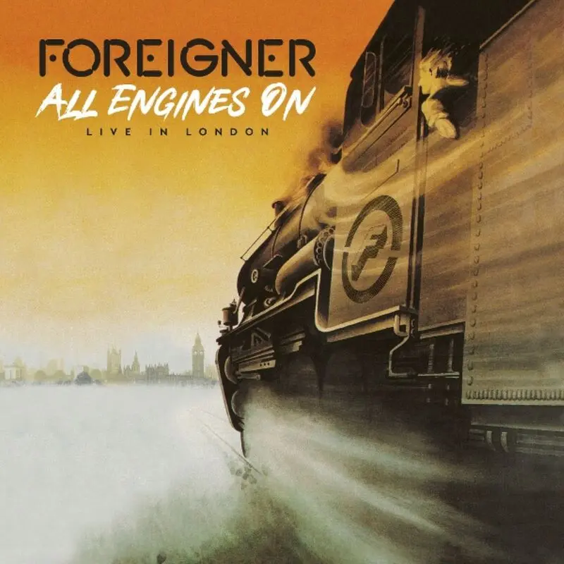 Foreigner – All Engines On – Live In London