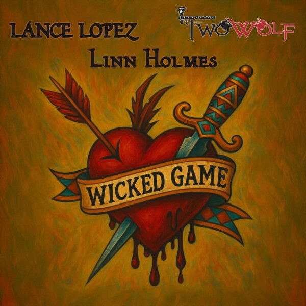 Linn Holmes , Two Wolf, Lance Lopez - Wicked Games