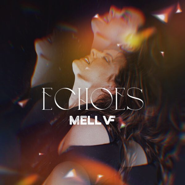 MELL VF - Echoes