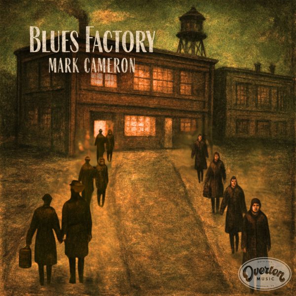 Mark Cameron - Blues Factory