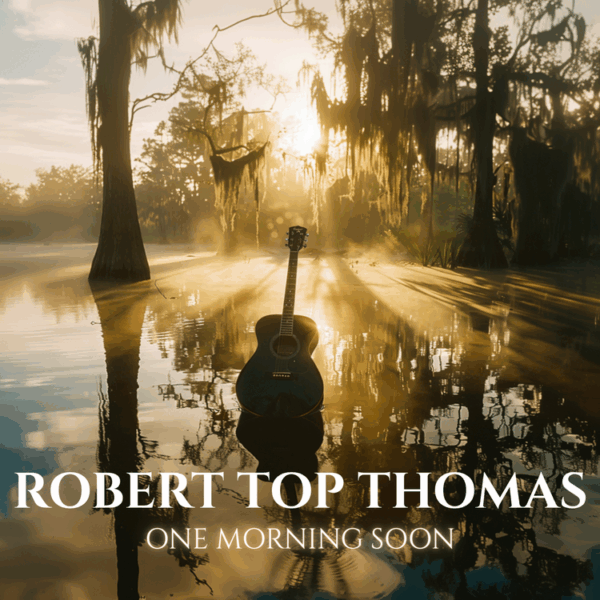 Robert Top Thomas - One Morning Soon Robert Top Thomas - One Morning Soon