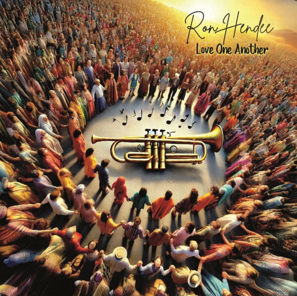 Review: Ron Hendee - Love One Another