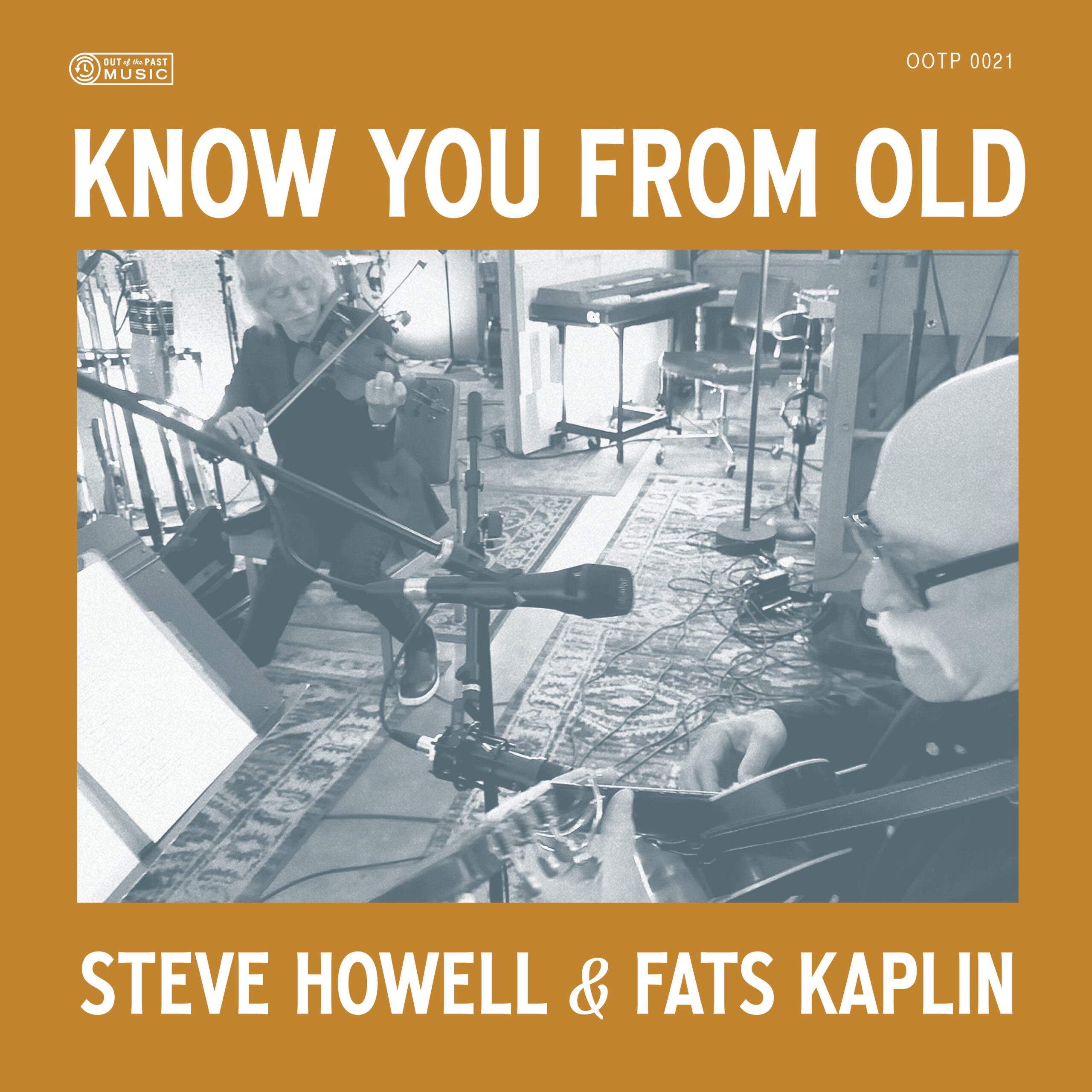 Steve Howell & Fats Kaplin - Know You From Old