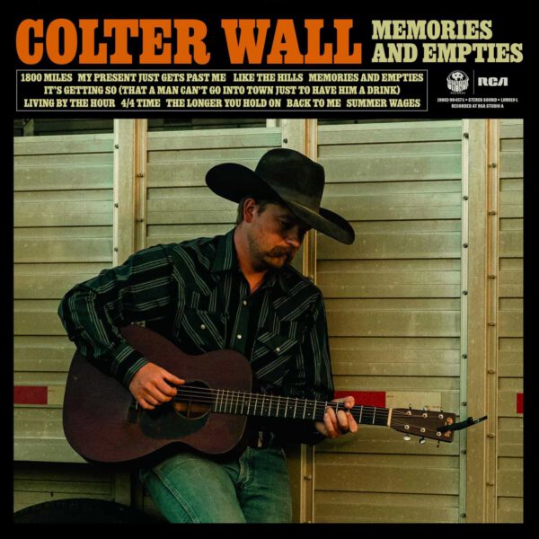 Colter Wall - Memories And Empties