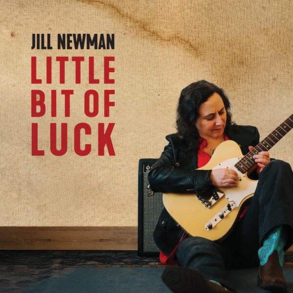 Jill Newman - Little Bit Of Luck