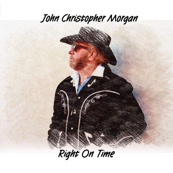 John Christopher Morgan Right On Time
