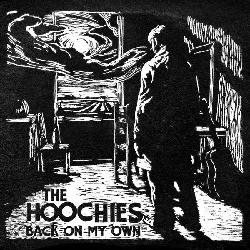 The Hoochies - Back On My Own Again
