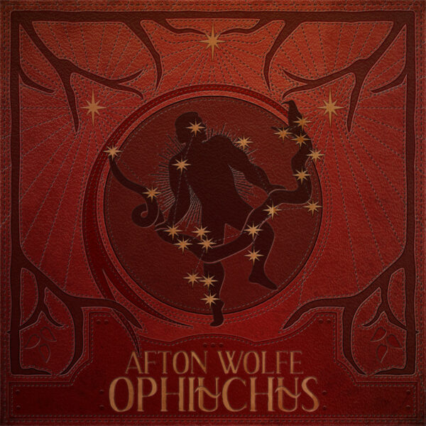 Afton Wolfe - Ophiuchus